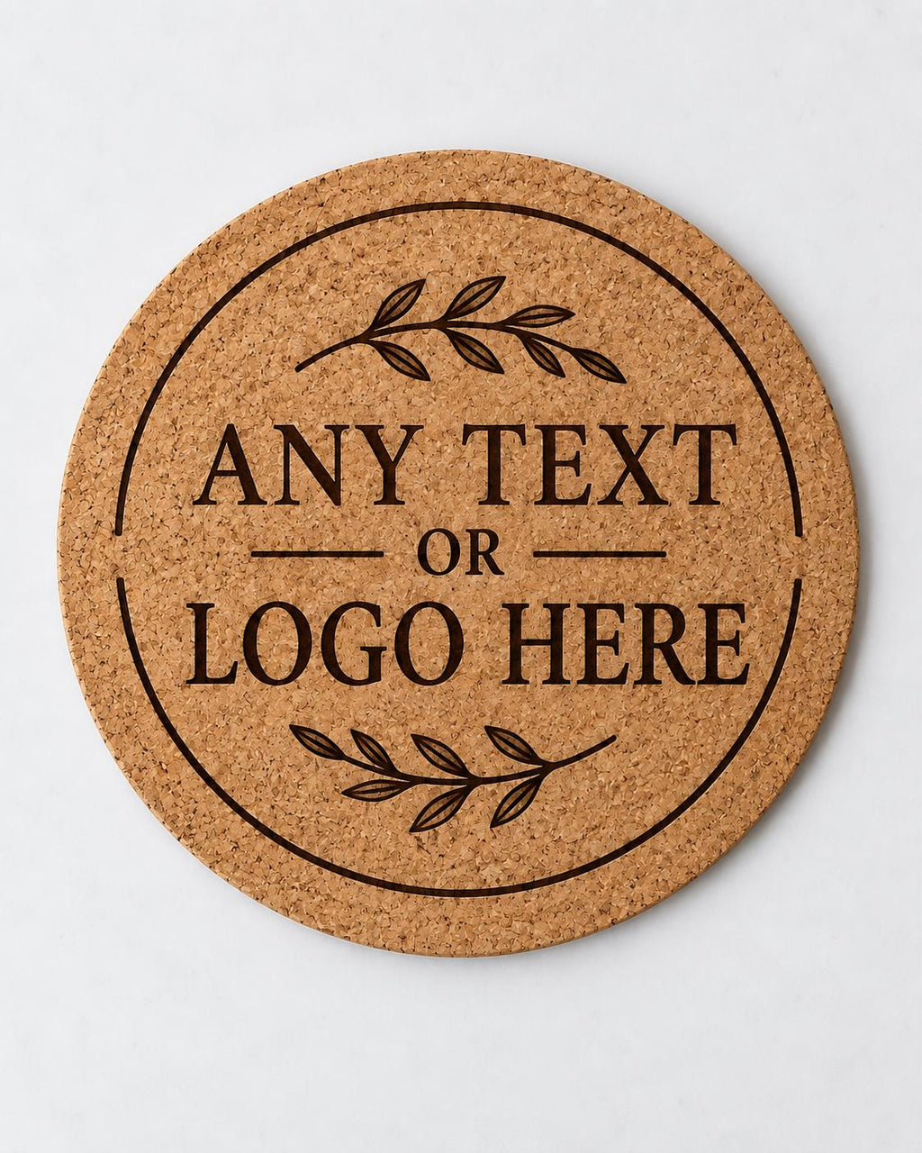 A round cork coaster with customizable black text and leaf illustrations, displayed on a clean white background.